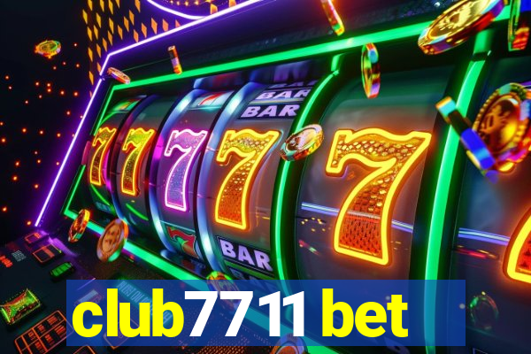 club7711 bet